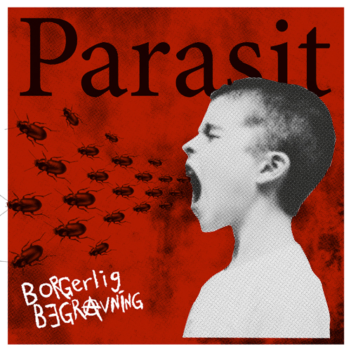 New Album From Borgerlig Begravning – Parasit